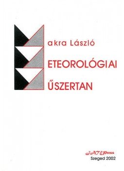 Makra László - Meteorológiai műszertan Makra László - Meteorológiai műszertan, null 2002 antikvár könyv