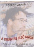 Kálmán András - A teremtés első napja