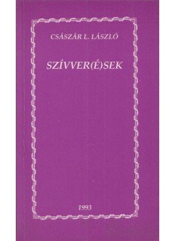 Császár L. László - Szívver(é)sek Császár L. László - Szívver(é)sek, 1993 0 antikvár könyv