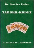 Dr. Kovács Endre - Tarokk-kódex