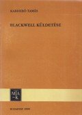 Kabdebó Tamás - Blackwell küldetése