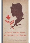 Dánielné Lengyel Laura - Honoria új élete