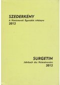 Hajdu Zoltán - Szederkény - A Honismereti Egyesület évkönyve - 2012