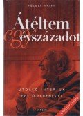 Földes Anita - Átéltem egy évszázadot