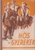 Herceg János - Hős gyerekek