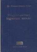 Zimmermann Péter - Magyar-német fogorvosi szótár
