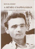 Botlik József - A hűség csapdájában (Dedikált)