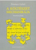 Ferencz Győző - A költészet mechanikája