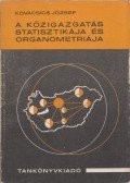 Dr. Kovacsics József - A közigazgatás statisztikája és organometriája