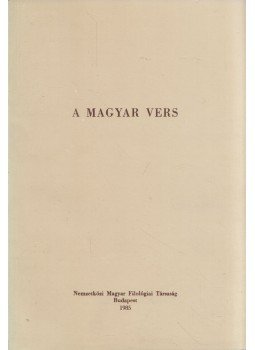 Béládi Miklós, Jankovics József, Nyerges Judit - A magyar vers, Budapest 1985 antikvár könyv