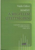 Vajda Gábor - Remény a megfélemlítettségben 1. (dedikált)