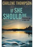 Carlene Thompson - If She Should Die