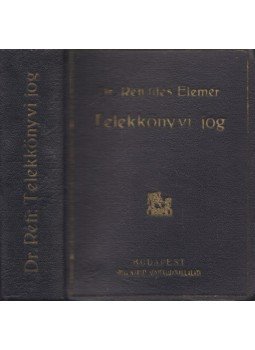 Dr. Réti Illés Elemér - Telekkönyvi jog Dr. Réti Illés Elemér - Telekkönyvi jog, Budapest 1936 antikvár könyv