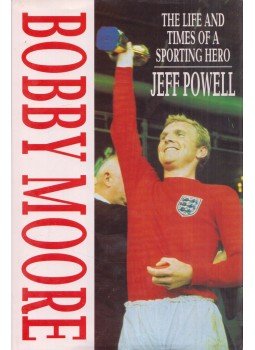 Jeff Powell - Bobby Moore Jeff Powell - Bobby Moore, London 1993 antikvár könyv