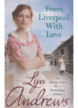 Lyn Andrews - From Liverpool With Love Lyn Andrews - From Liverpool With Love, London 2014 antikvár könyv