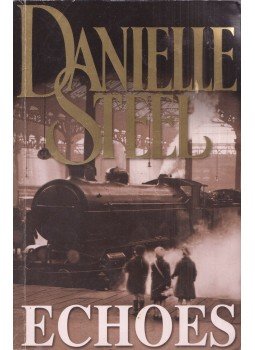 Danielle Steel - Echoes Danielle Steel - Echoes, London 2004 antikvár könyv