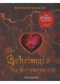 Ruediger Schache - Das Geheimnis des Herzmagneten
