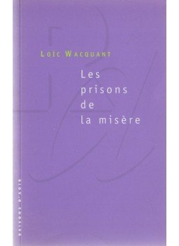 Loic Wacquant - Les Prisons De La Misère Loic Wacquant - Les Prisons De La Misère, Paris 2001 antikvár könyv