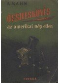 Kahn. Albert - Összeesküvés az amerikai nép ellen