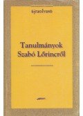 Kabdebó Lóránt,Menyhért Anna - Tanulmányok Szabó Lőrincről