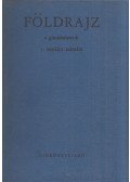 Tóth Aurél - Általános természeti földrajz a gimnáziumok I. osztálya számára