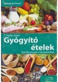 T. Puskás Ildikó - Gyógyító ételek