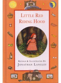 Jonathan Langley - Little Red Riding Hood Jonathan Langley - Little Red Riding Hood, London 2011 antikvár könyv