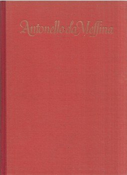 Jan Lauts - Antonello da Messina Jan Lauts - Antonello da Messina, Wien 1940 antikvár könyv
