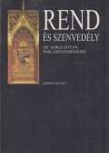 Dr. Varga István - Rend és szenvedély (dedikált)
