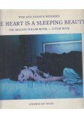 Wim Wenders,Donata Wenders - The Heart is a Sleeping Beauty