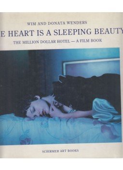 Wim Wenders, Donata Wenders - The Heart is a Sleeping Beauty Wim Wenders, Donata Wenders - The Heart is a Sleeping Beauty, London 2000 antikvár könyv