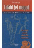 Pintz György - Találd fel magad - avagy a siker szabadalma