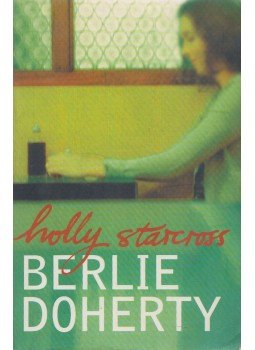Berlie Doherty - Holly Starcross Berlie Doherty - Holly Starcross, London 2002 antikvár könyv