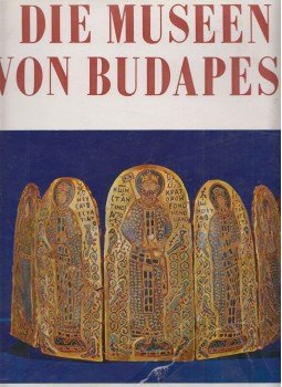Korek József - Die Museen von Budapest Korek József - Die Museen von Budapest, Budapest 1969 antikvár könyv