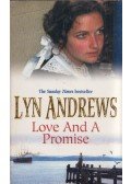 Lyn Andrews - Love and A Promise