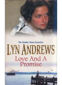 Lyn Andrews - Love and A Promise Lyn Andrews - Love and A Promise, London 2002 antikvár könyv