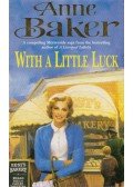 Anne Baker - With a Little Luck
