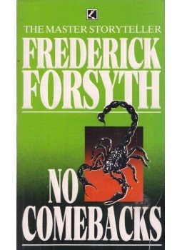 Frederick Forsyth - No Comebacks Frederick Forsyth - No Comebacks, London 1994 antikvár könyv