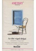 Feuer Mária,Füri Anna,Popper Péter - Az élet végső dolgai