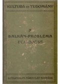 Dr. Balanyi György - A Balkán-probléma fejlődése