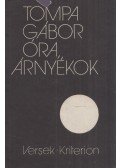 Tompa Gábor - Óra, árnyékok
