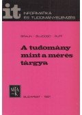 Ruff Imre,Braun Tibor - A tudomány mint a mérés tárgya