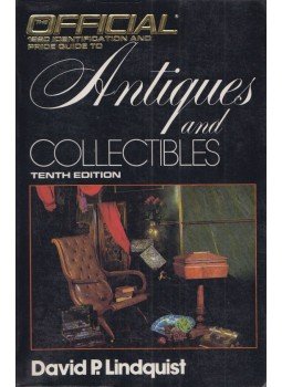 David P. Lindquist - The Official 1990 Identification and Price Guide to Antiques and Collectibles, New York 1989 antikvár könyv