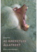 Gera Pál - Az ismeretlen állatkert (dedikált)