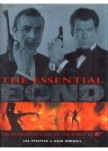 Lee Pfeiffer,Dave Worrall - The Essential Bond : The Authorized Guide to the World of 007