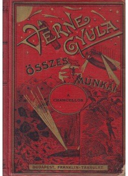 Verne Gyula - A Chancellor Verne Gyula - A Chancellor, Budapest 0 antikvár könyv