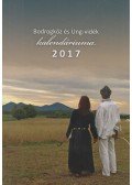 Bodnár Szabó Tünde (szerk.) - Bodrogköz és Ung-vidék Kalendáriuma 2017