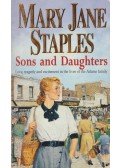 Mary Jane Staples - Sons and Daughters