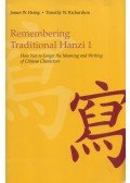 James W. Heisig,Timothy W. Richardson - Remembering Traditional Hanzi 1