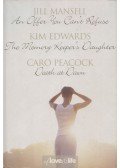 Jill Mansell,Kim Edwards,Caro Peacock - An Offer You Can't Refuse / The Memory Keeper's Daughter / Death at Dawn